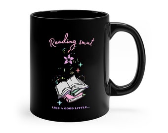 Leesgrage mok | Smut Lovers cadeau-idee koffiebeker | Donkere Romaanse mok | Smut lezen als een goede kleine | Romantisch cadeau-idee