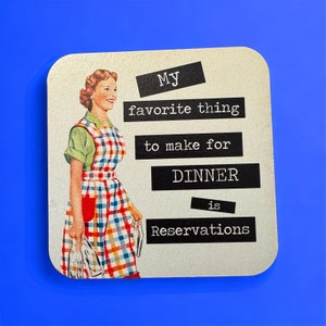 Funny Vintage 1950s Housewife Magnet &quot;My Favorite Thing to Make for Dinner is Reservations&quot; Funny Fridge Magnet for Kitchen Gift for Office