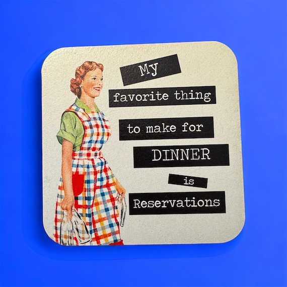 Funny 1950s Housewife Magnet: Dinner Reservations, Retro Kitchen Decor