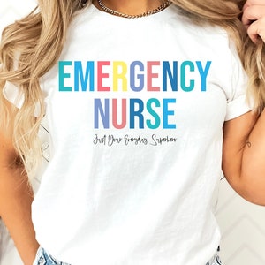 Emergency Nurse Shirt for ER Nurse, Emergency Nurse Tee, Gift for RN, Grad Gift Nursing T-Shirts, Registered Emergency Nurse shirt, Unisex