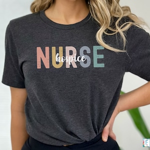 Hospice Nurse Shirt, Hospice Registered Nurse Tshirt, Hospice Care T-shirt, Nurse Appreciation Gift, Hospice Nurse T-shirt, Cute Hospice Tee