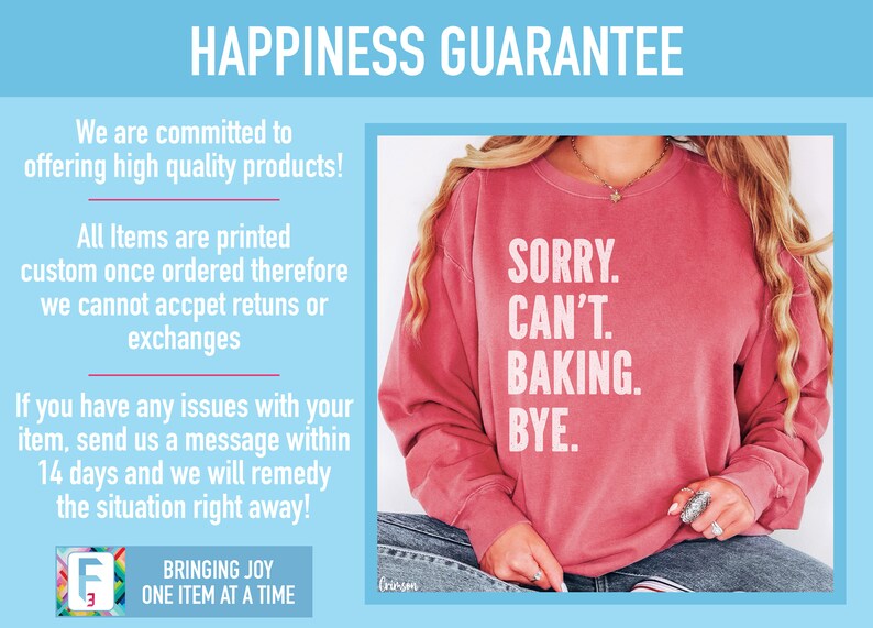 May include: A pink sweatshirt with the text "SORRY. CAN'T. BAKING. BYE." printed on the front. The text is in white and the sweatshirt is worn by a person with long blonde hair.