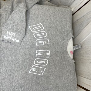 DOG MOM sweatshirt