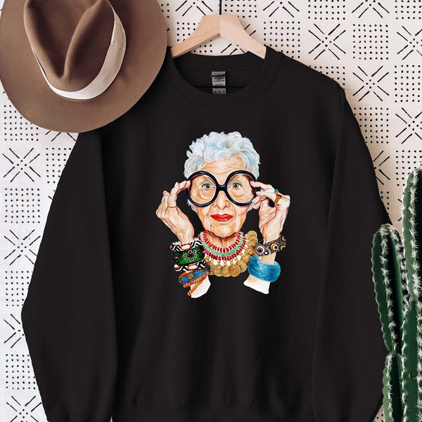 Iris Apfel Sweatshirt, RIP Iris Apfel Sweater, Iris Apfel is Ultimately A Form of Self Expression That's Why I Love Trying Out New Things 73
