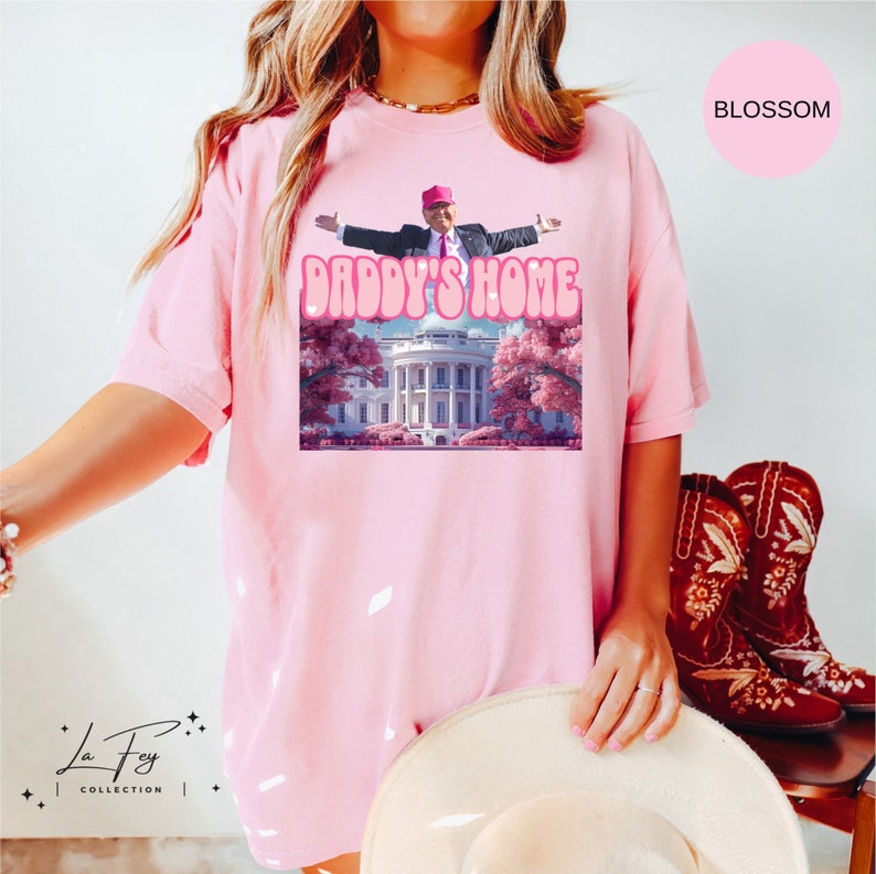 Daddy's Home shirt, Trump 2024 Shirt, Republican Gift, Comfort Colors Trump Shirt, Funny Trump Pink Shirt image 2