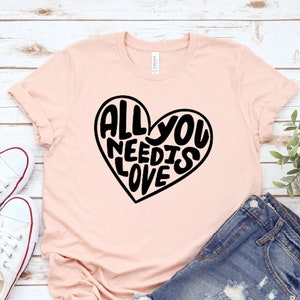 All You Need Is Love Shirt, Valentines Day Shirt, Hand Drawn Heart Shirt, Cute Valentine Shirt, Gift For Her, Love Shirt, Valentine gift