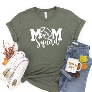 Mom Squad T-Shirt, Football Mom Squad, Mom Gift T-Shirt, Mom T-Shirt, Mom Life Shirt
