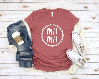 Mama T-Shirt: Soft Cotton Mom Life Shirt