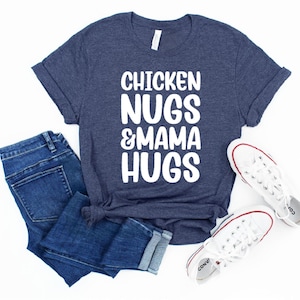 Chicken Nugs & Mama Hugs Toddler Shirt: Funny Kids Tee