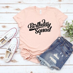 Birthday Squad T-Shirts: Matching Birthday Party Group Shirts