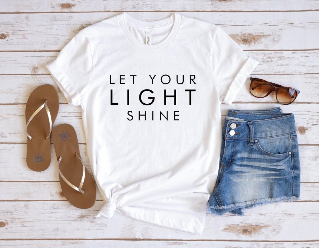 Let Your Light Shine Shirt: Christian Unisex T-shirt - Etsy