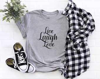 Live Laugh Love Graphic Tee - Soft Cotton Valentine's Day Shirt