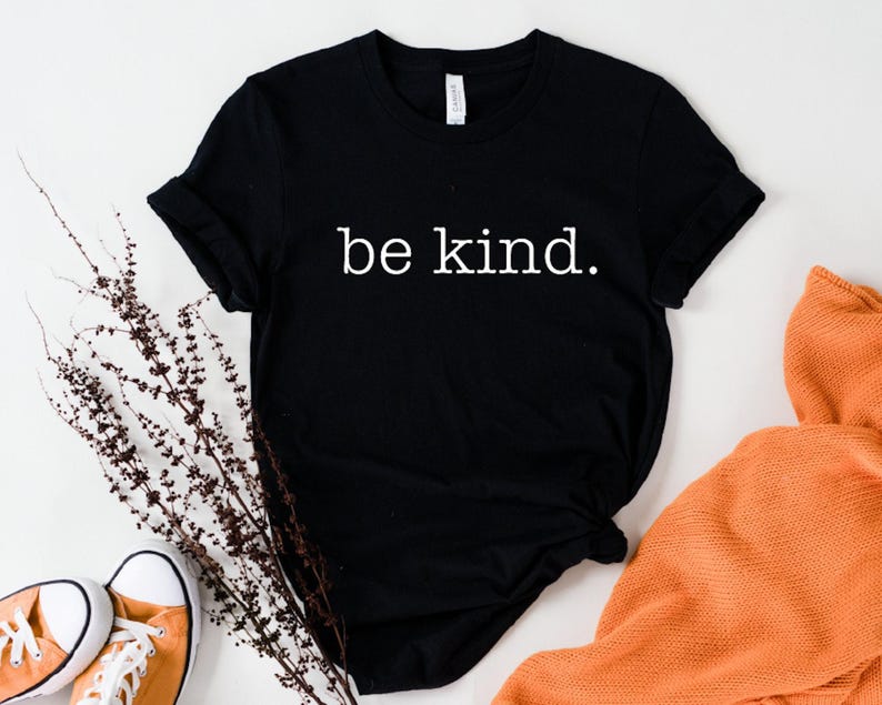 Be Kind Shirt: Inspirational Positive Tee image 1