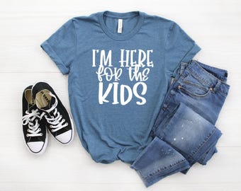 I'm Here For The Kids Shirt: Birthday Party Tee