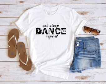 Eat Sleep Dance Repeat Shirt: Soft Cotton Dancer Tee