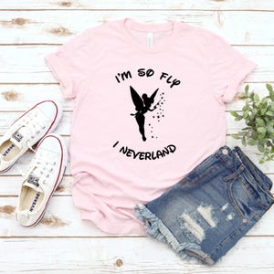I'm So Fly Neverland Shirt: Family Vacation Tee image 1