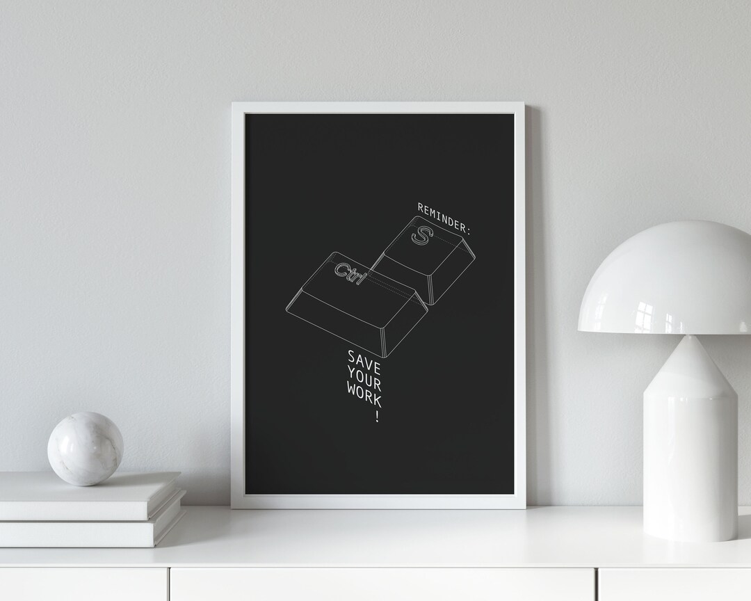 Work Can Save Save Your Work | Home Office Printable | Productivity Illustration ...