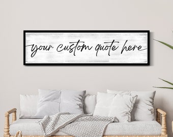 Personalized Quote Text Canvas, Custom Signs with Quotes, Custom Wall Art, Create Your Own Personalized Canvas, Customized Sings for Home