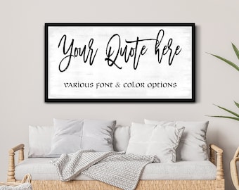 Custom Quote Text Sign Personalized Sign Custom Sayings Farmhouse Wall Decor Inspirational Home Decor Living Room Framed Wall Art