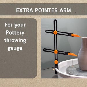 May include: Black and orange pottery throwing gauge with the text "EXTRA POINTER ARM" and "For your Pottery throwing gauge". The gauge is positioned near a brown vase on a white pottery wheel.