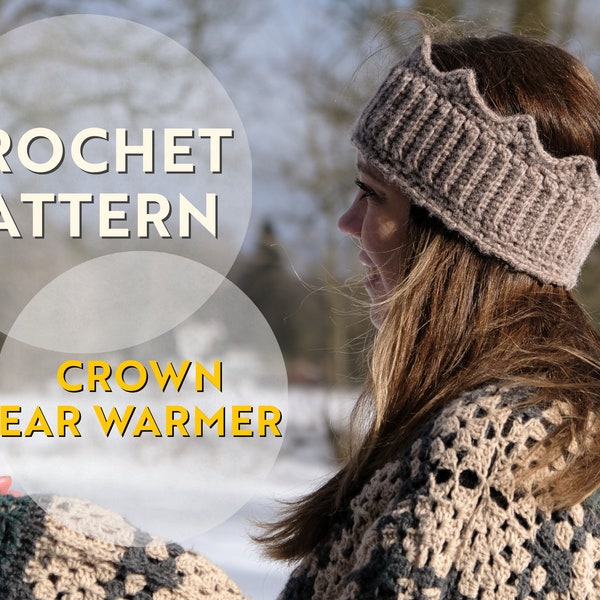 CROCHET PATTERN ear warmer, crochet crown pattern, easy beginner friendly crochet headband pattern, winter headwrap, KINGDOM, Pdf download