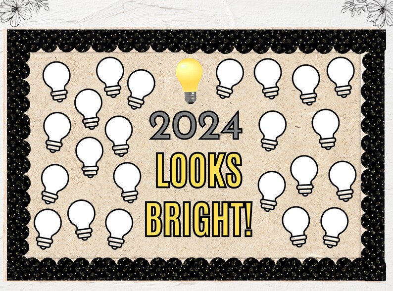 This Year Looks Bright | New Year Bulletin Board | Printable January ...