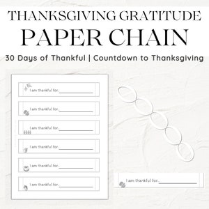 Thanksgiving Gratitude | Printable Paper Chain | I&#39;m Thankful For | 30 Days Of Thankful | Paper Links Kit