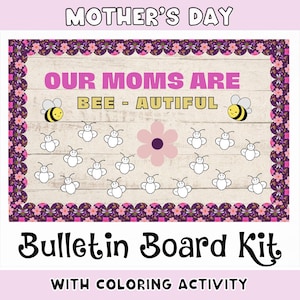 Mother&#39;s Day Themed Bulletin Board | Printable Mother&#39;s Day Board Set | Student Coloring Activity | Mother&#39;s Day May Classroom Board Decor