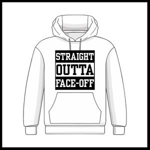 May include: White hooded sweatshirt with a front pocket and drawstring. The front of the sweatshirt features the text "STRAIGHT OUTTA FACE-OFF" in a bold, black, rectangular design.