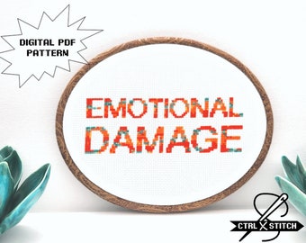 Emotional Damage Cross Stitch Pattern - Easy funny Cross Stitch - Digital PDF pattern Instant Download