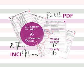 55 Carrier Oils & 61 Essential Oils INCI Chart Bundle (Printable PDF)