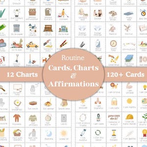 May include: An illustrated grid of cards featuring daily routine tasks and affirmations. The cards are arranged in a grid, with a central circle that reads "Routine Cards, Charts & Affirmations". The image includes 12 charts and 120+ cards.