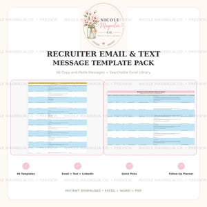 May include: A digital recruiter email and text message template pack by Nicole Magnolia Co. featuring 66 copy-and-paste messages, a searchable Excel library, email, text, and LinkedIn templates, quick picks, and a follow-up planner in Excel, Word, and PDF.