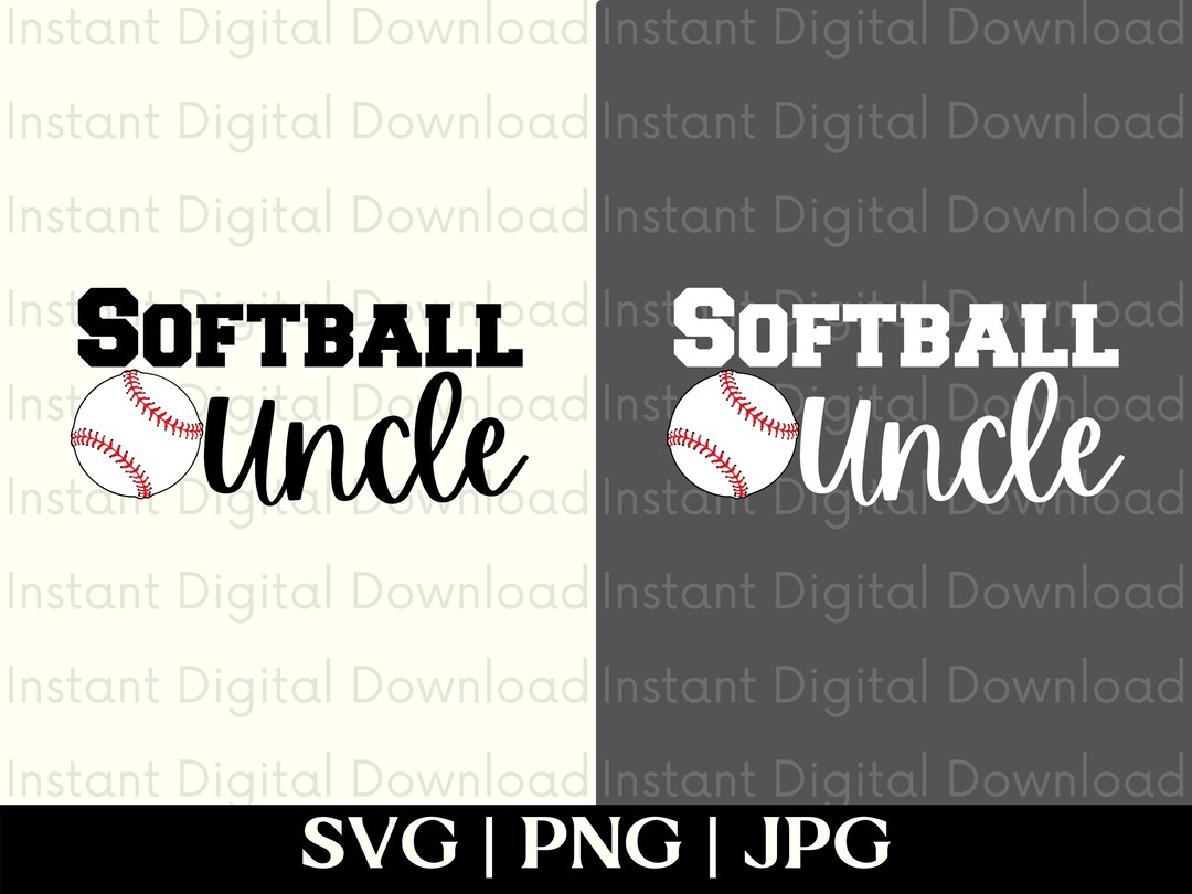 Softball Softball SVG Softball Uncle SVG Softball Shirt Softball Hat
