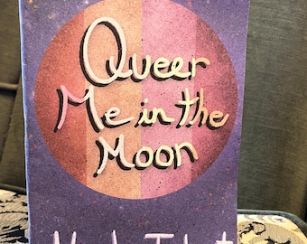 Queer Me in the Moon
