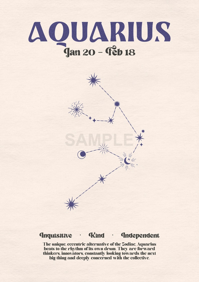 May include: A purple and white illustration of the Aquarius constellation with the text "AQUARIUS Jan 20 - Feb 18" and the words "Inquisitive, Kind, Independent" below the constellation. The text below the constellation describes the personality traits of people born under the sign of Aquarius.