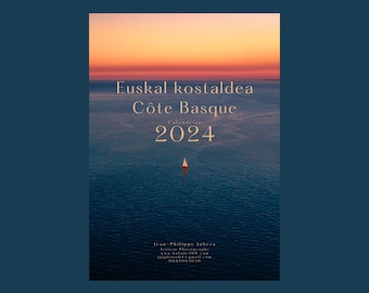 Calendrier 2024 de la Côte Basque, Vague, surfeur, tempête, montagne, Pays basque, Biarritz, Bidart, La Rhune, marée, océan, voilier, plage