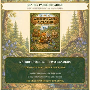 May include: A Grade 1 Paired Reading book titled Whispering Woods Adventure featuring a forest illustration with animals reading. The book contains 6 short stories, 82 full-colour pages, and measures 8.5 x 11 inches for shared reading practice.