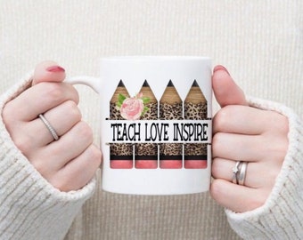 Teach, love, inspire mug