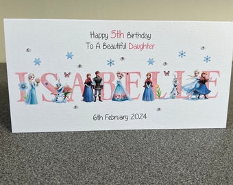 Personalised Handmade NAME Greetings Birthday card, Disney Frozen, ANY Name, Any AGE. Elsa, Anna, Olaf -Daughter, Granddaughter, Niece