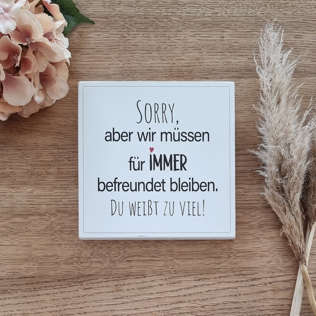 Holzbild Holzschild mit Spruch Sorry aber wir müssen für Etsy.de