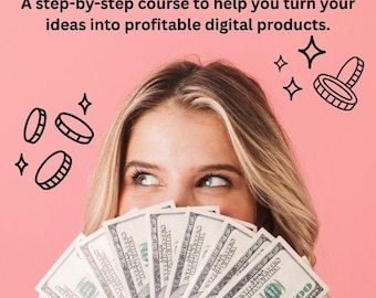 Puede incluir: Una mujer sostiene un abanico de billetes de dólar estadounidense frente a su cara. El texto "THE ULTIMATE GUIDE TO CREATING & SELLING DIGITAL PRODUCTS" está en la parte superior de la imagen. El texto "A step-by-step course to help you turn your ideas into profitable digital products." está debajo del título. El texto "BY MARKETINGMUMOFONE" está en la parte inferior de la imagen.