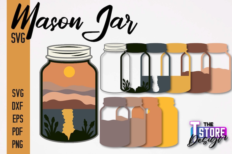 May include: A digital design of a mason jar with a sunset scene inside. The jar is surrounded by other mason jars in various colors and patterns. The text "Mason Jar" is written in black at the top of the image. The text "SVG" is written in black at the bottom left of the image. The text "The Store Design" is written in black at the bottom right of the image.