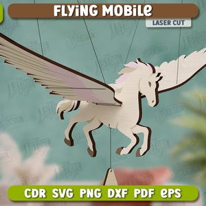 May include: A laser-cut wooden Pegasus mobile with outstretched wings. The white horse has brown accents and is suspended by strings. The words "FLYING MOBILE" and "LASER CUT" are displayed at the top.