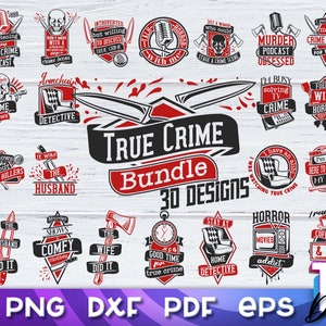 True Crime SVG Bundle | Crime Scene SVG | Crime Shows Quotes