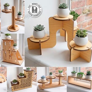 May include: A selection of ten wooden plant stands, each with a different design, displaying small potted succulents. The stands are made from light-coloured wood and are laser cut. The image includes text that says "CUT READY FILE DIGITAL DOWNLOAD".