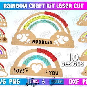 May include: Ten different designs for laser cut rainbow craft kits. Each design features a rainbow with different colors and patterns, and a text label below. The designs include "Dream", "Flowers", "Bubbles", "Lovely", "Good Day", "Love", "You", and two designs with clouds and smiley faces.