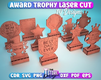 May include: Ten laser cut wooden trophy designs with various themes, including "Best Mom in the World", "You Are My #1", "Best Dad Ever", "Best Grandpa in the World", and "Best Grandma Ever".