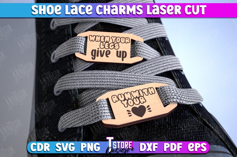 May include: Two laser cut wooden shoe lace charms. The first charm is brown and reads "When your legs give up". The second charm is brown and reads "Run with your" with a heart symbol.