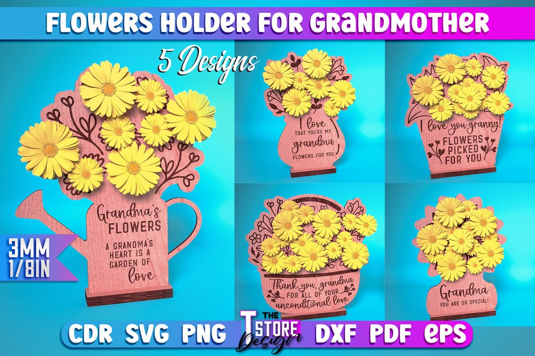 Flowers Holder Grandmother Laser Cut SVG Bundle Mother's Day Holder SVG